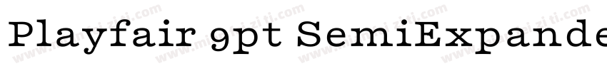 Playfair 9pt SemiExpanded SemiBold字体转换